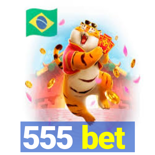 555 bet